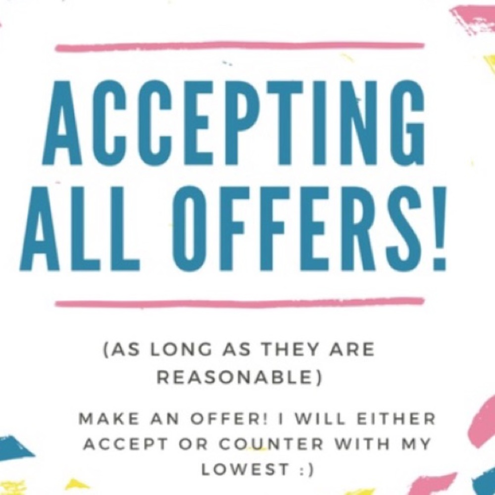 Reasonable Offers Accepted!